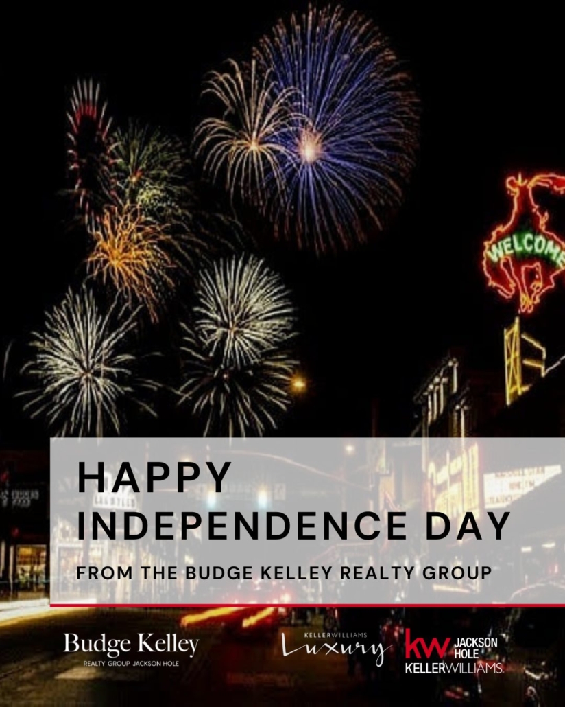 Happy Independence Day! From the Budge Kelley Realty Group